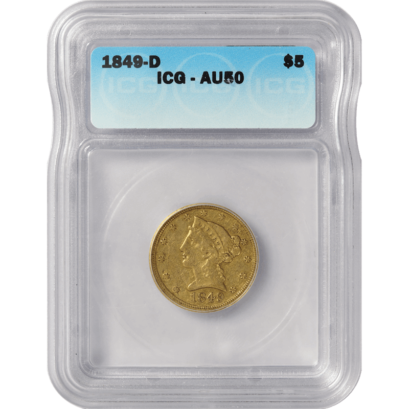 1849-D Liberty Half Eagle $5, ICG  AU50 - Overall a Nice Coin