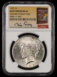 1925 $1 Mint Error Obverse Struck Thru Bill Fivaz Signature Label NGC MS 63