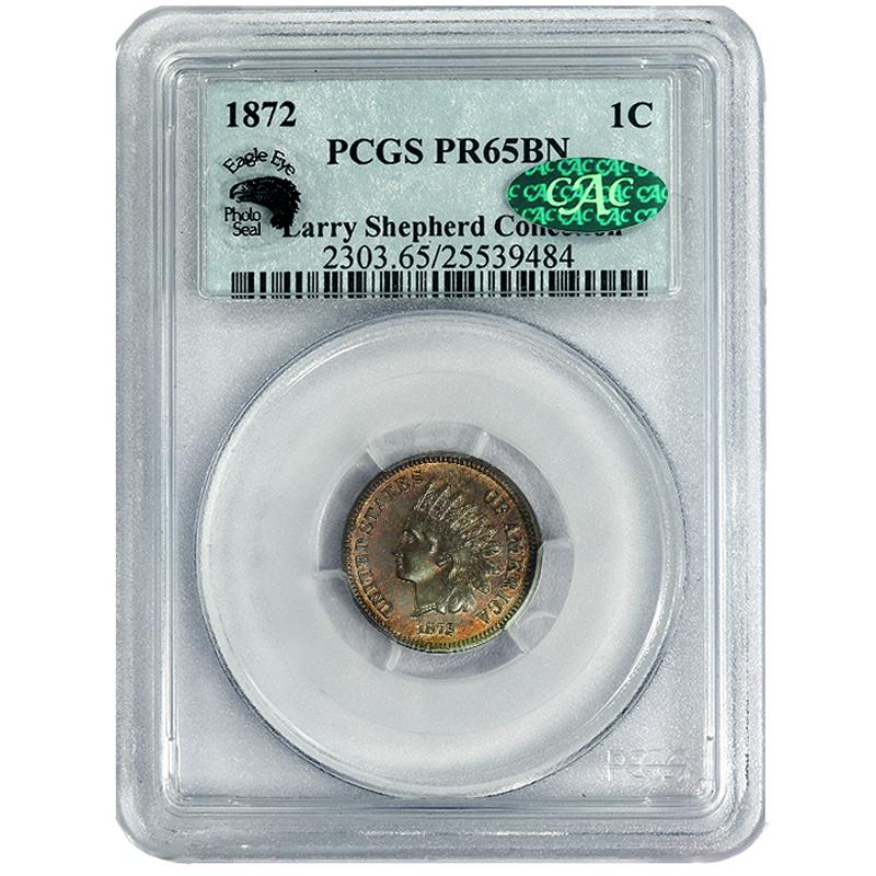 1872 1c Indian Head Cent - PCGS PR65BN CAC - Eagle Eye Photo Seal