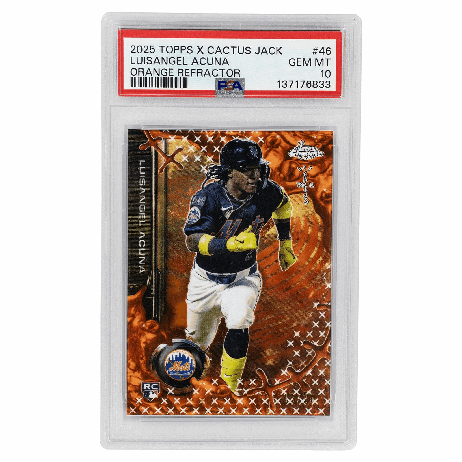 2025 Topps Chrome X Cactus Jack Luisangel Acuna Orange Refractor #46 PSA GEM MT 10 Cert #137176833