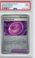 2025 Pokemon Pre En Binding Mochi Reverse Holo PSA MINT 9 