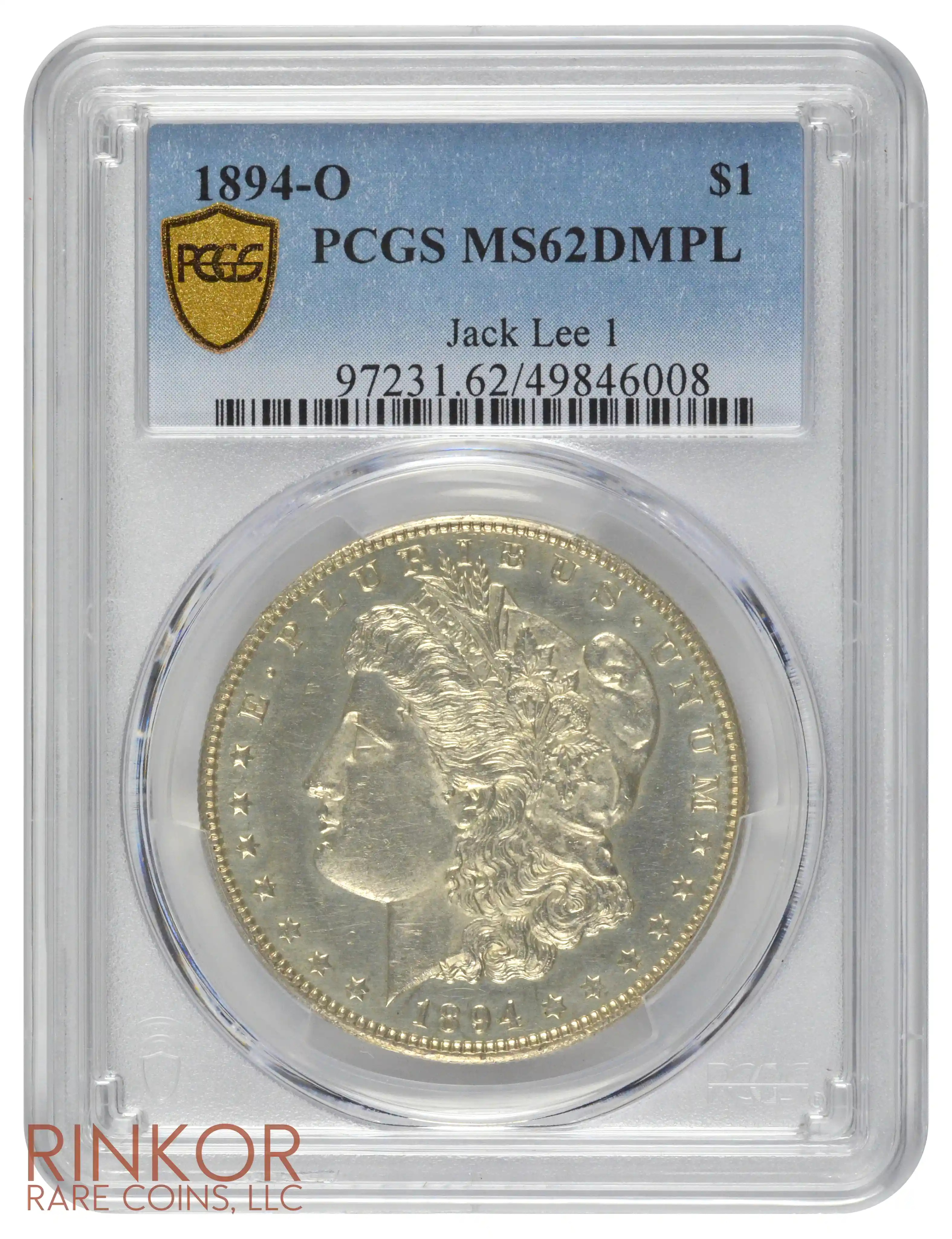 1894-O $1 PCGS MS 62 DMPL
