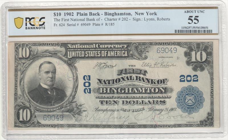 Fr. 624 $10 Plain Back- Binghamton New York Ch #202 PCGS 55 