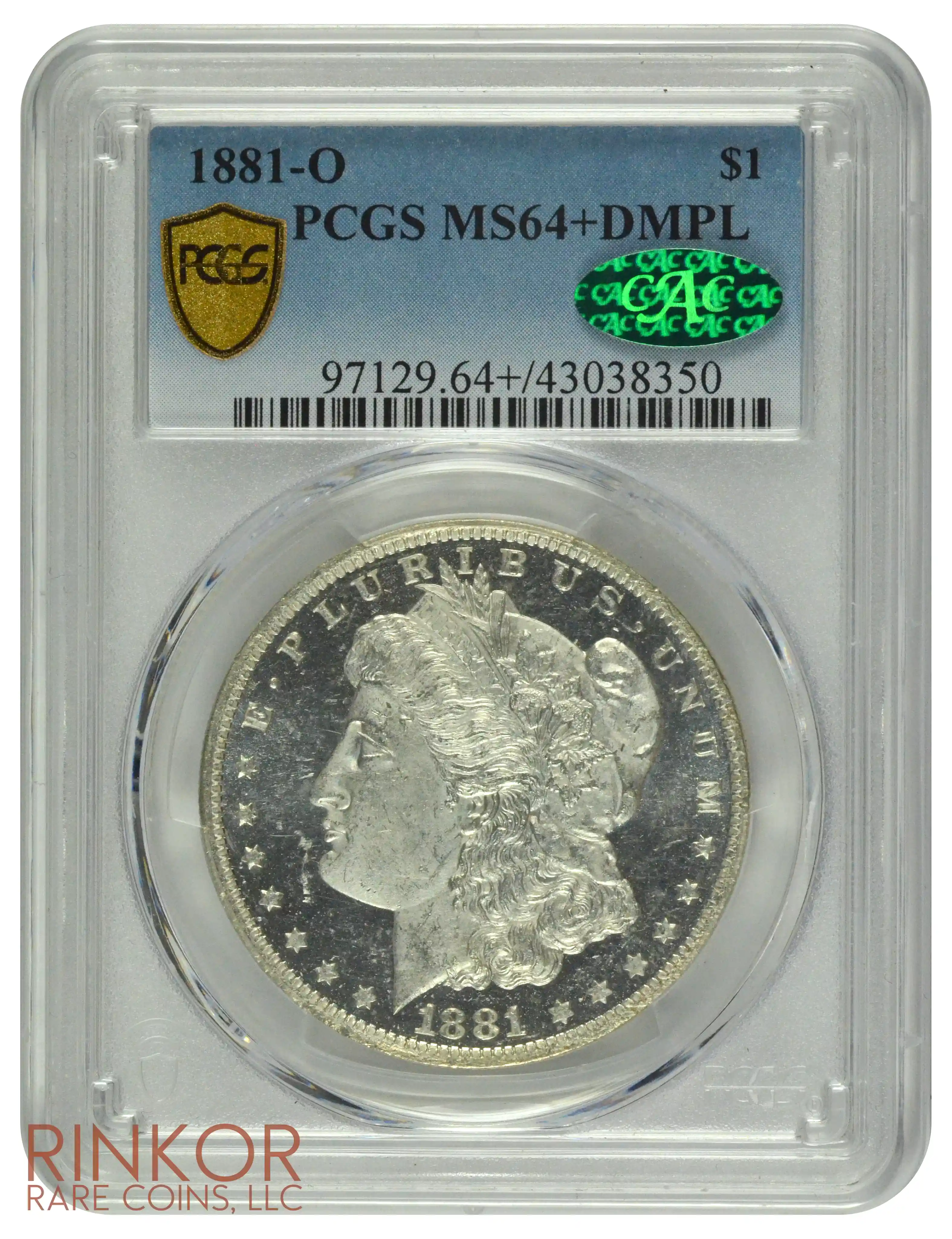 1881-O $1 PCGS MS 64+ DMPL CAC