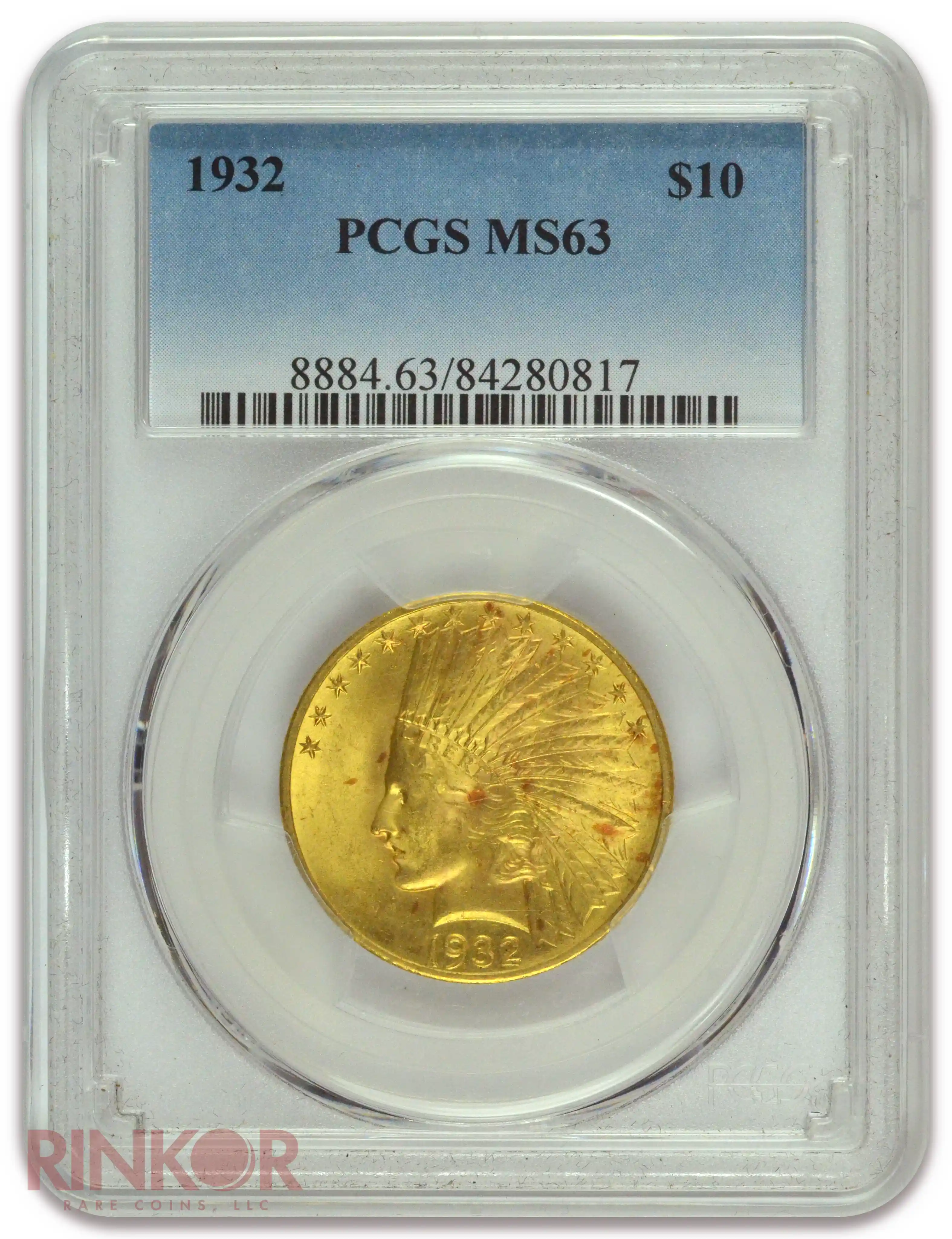 1932 $10 Indian Head PCGS MS 63
