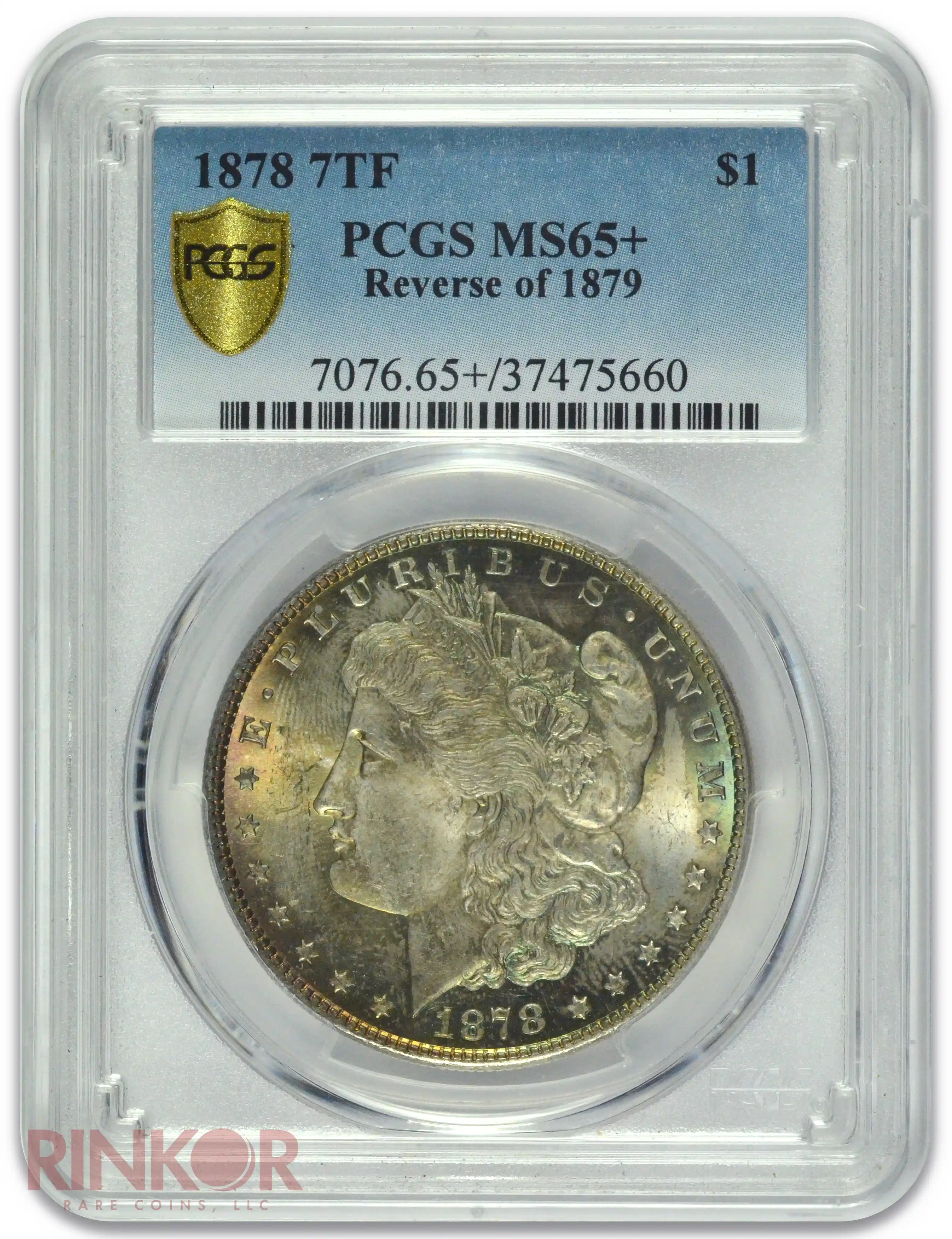 1878 7TF $1 Reverse of 1879 Morgan Dollar PCGS MS 65+