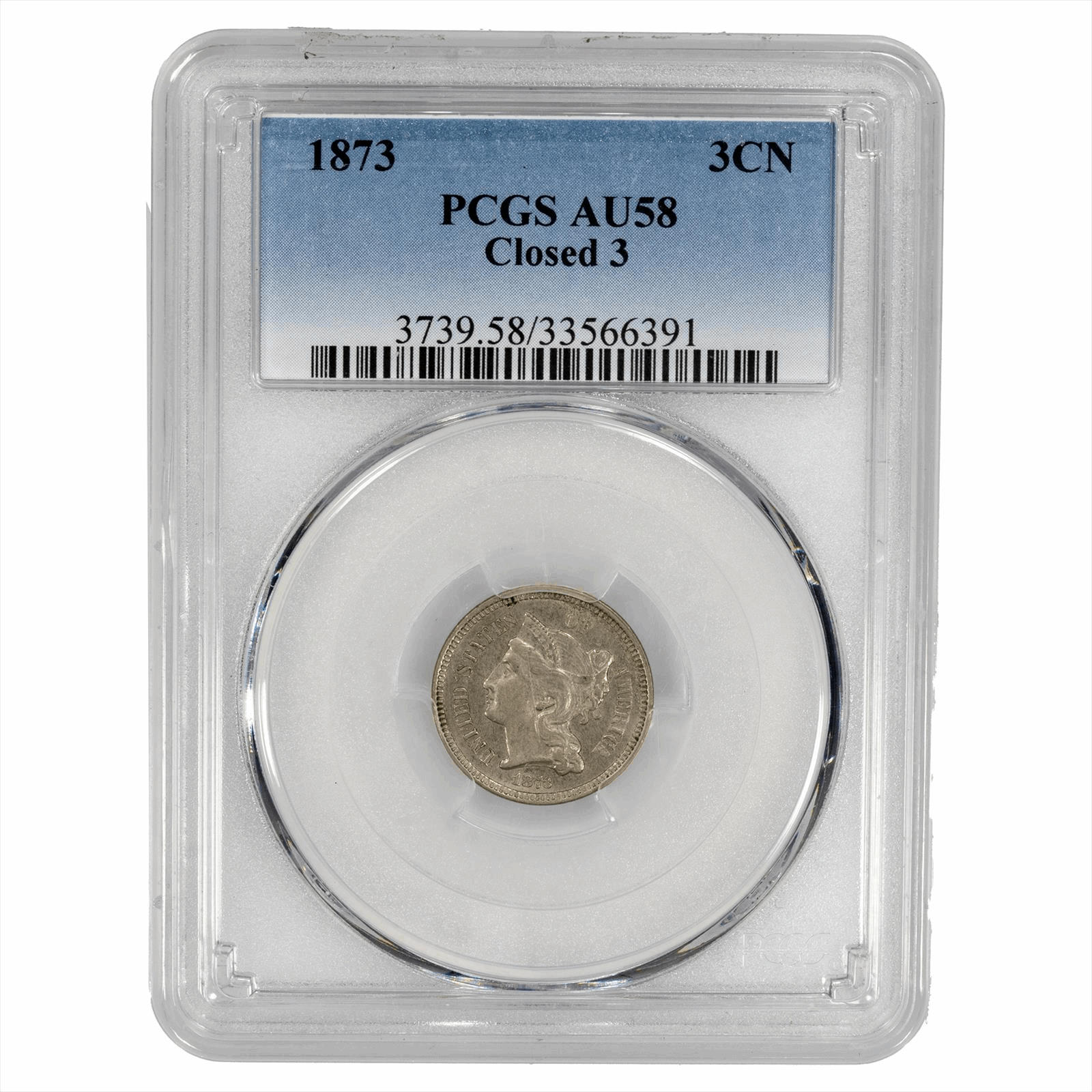 1873 Three Cent Nickel 3CN Closed 3 PCGS AU 58