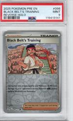 2025 Pokemon Pre En Black Belts Training Reverse Holo PSA MINT 9 