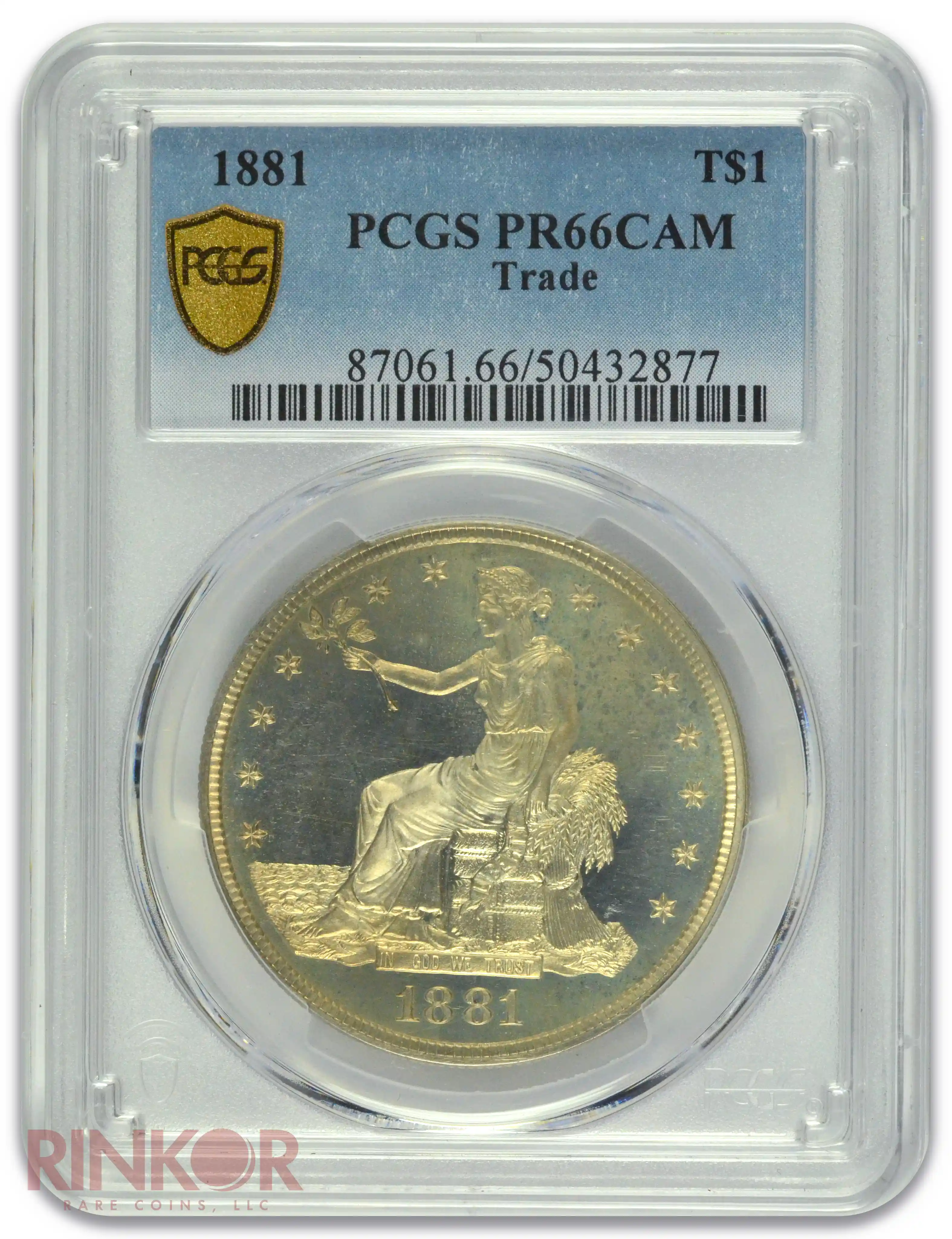 1881 Trade PCGS PR 66 CAM