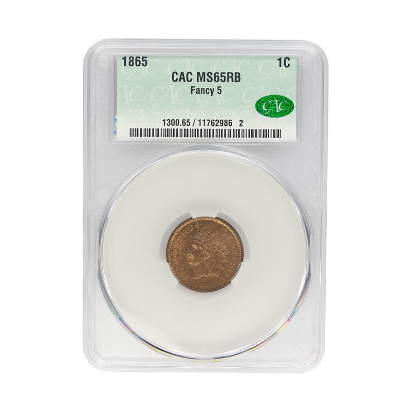 1865 Indian Head Fancy 5, 1C CAC MS 65 RB CACG Certified