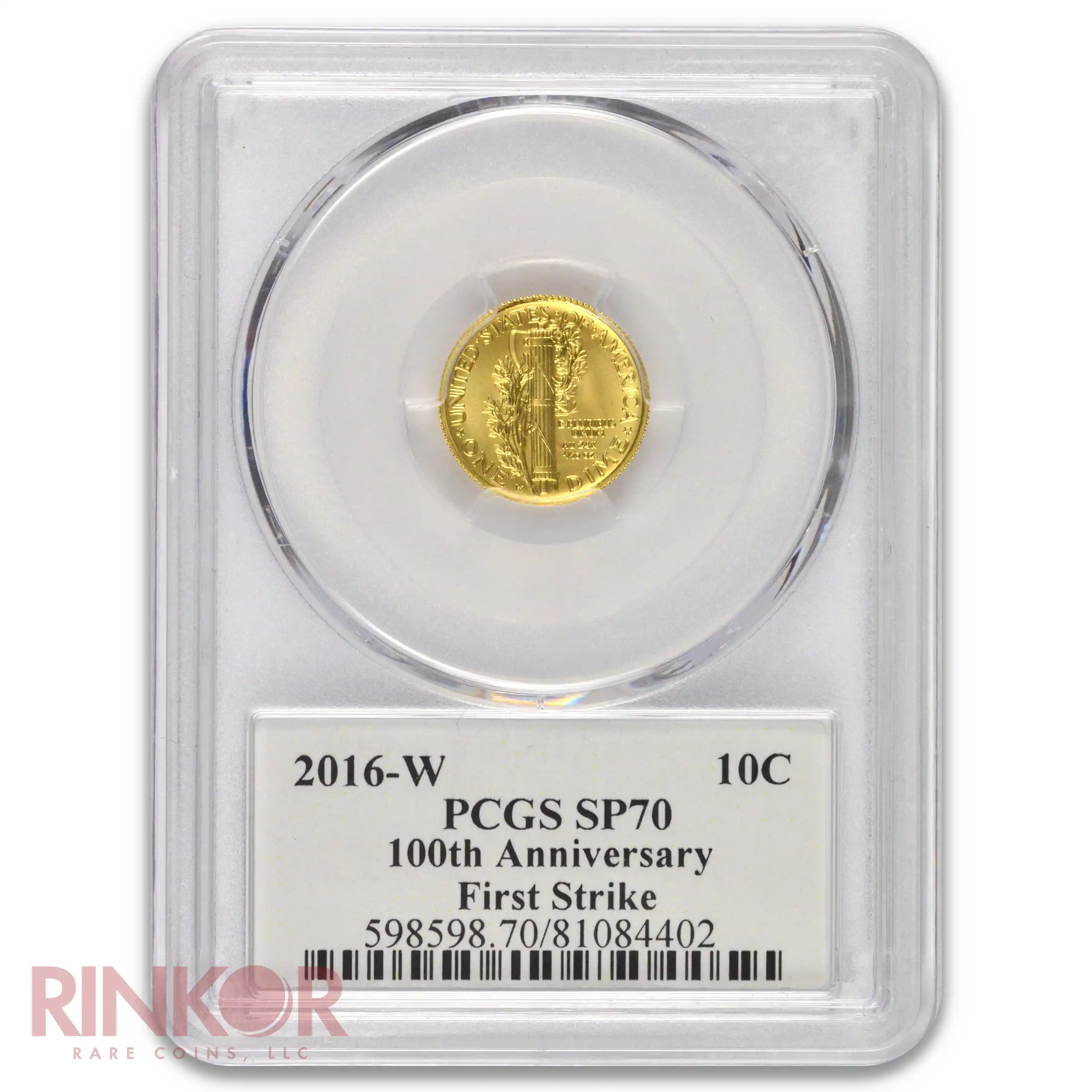 2016-W Gold 1/10thoz Mercury Dime 100th Anniversary First Strike PCGS SP 70