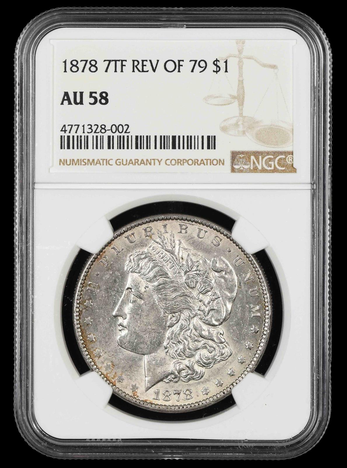 1878 7TF Rev Of 79 $1 NGC AU-58
