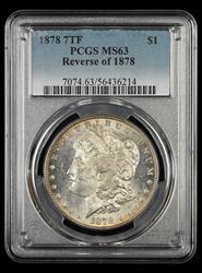 1878 7TF $1 PCGS Reverse of 1878 MS63