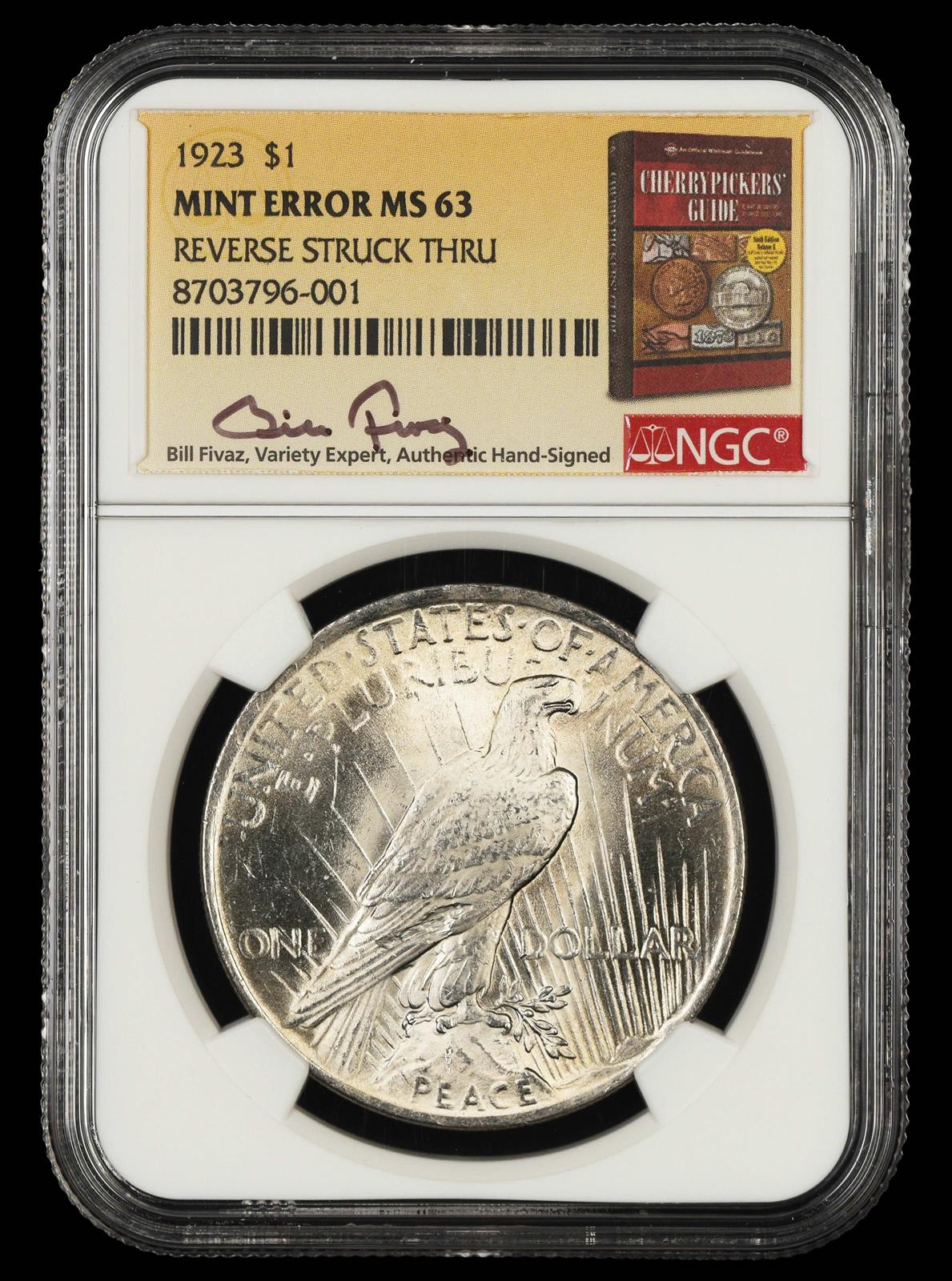 1923 $1 Mint Error Reverse Struck Thru Bill Fivaz Signature Label NGC MS 63