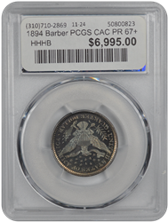 1894 Barber PCGS CAC PR 67+