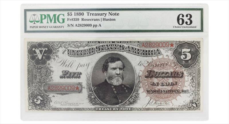 1890 $5 Treasury Note Fr# 359 - PMG Choice UNC 63 - Rosecrans / Huston