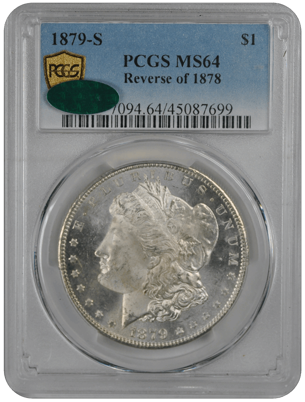 1879-S $1 Reverse of 1878 Morgan Dollar PCGS  (CAC) #3436-12 MS64