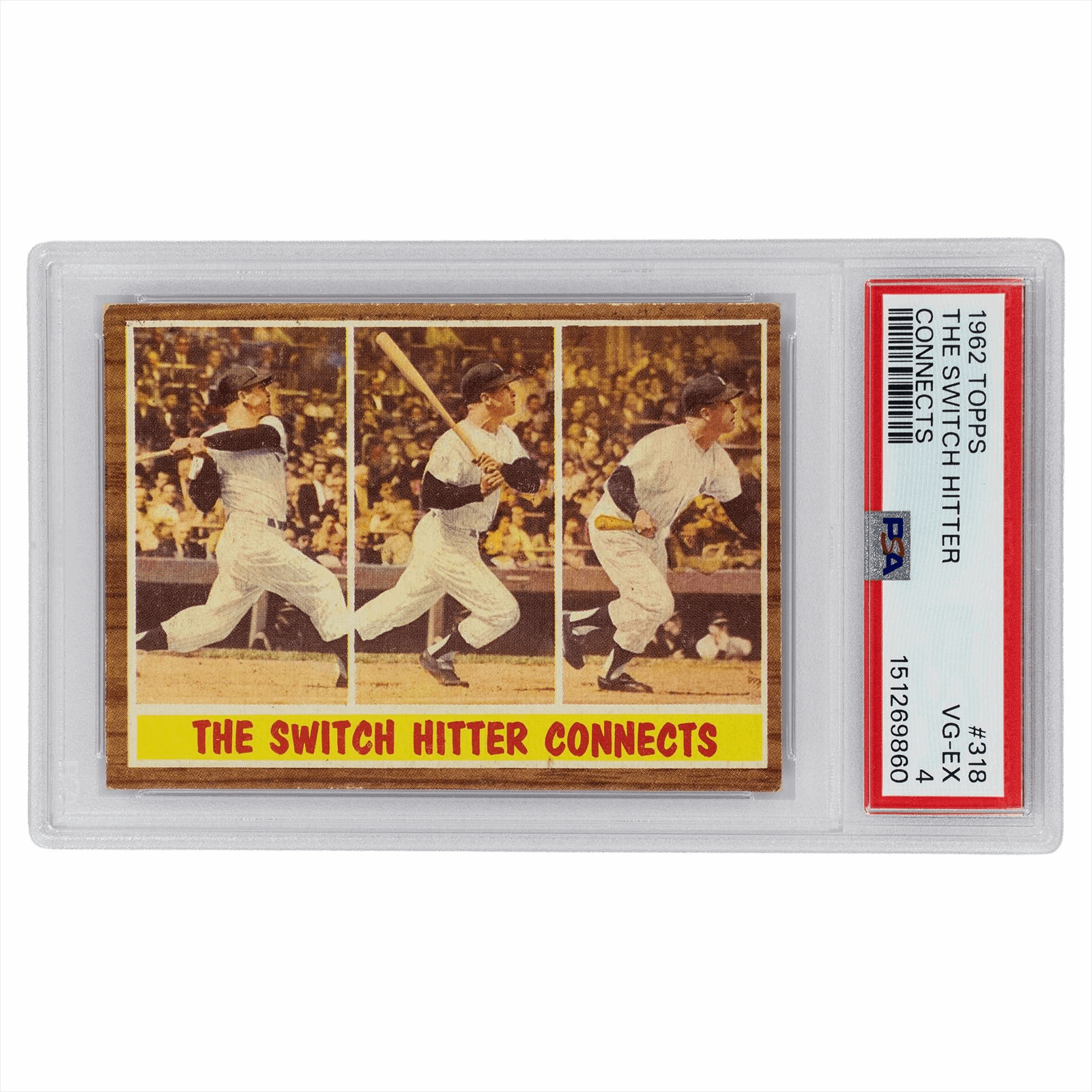 1962 TOPPS THE SWITCH HITTER CONNECTS #318 PSA VG-EX 4 