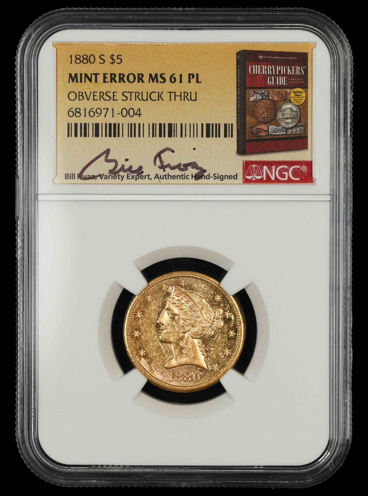 1880 S $5 Gold Obverse Struck Thru Bill Fivaz Signature Label NGC MS 61 PL