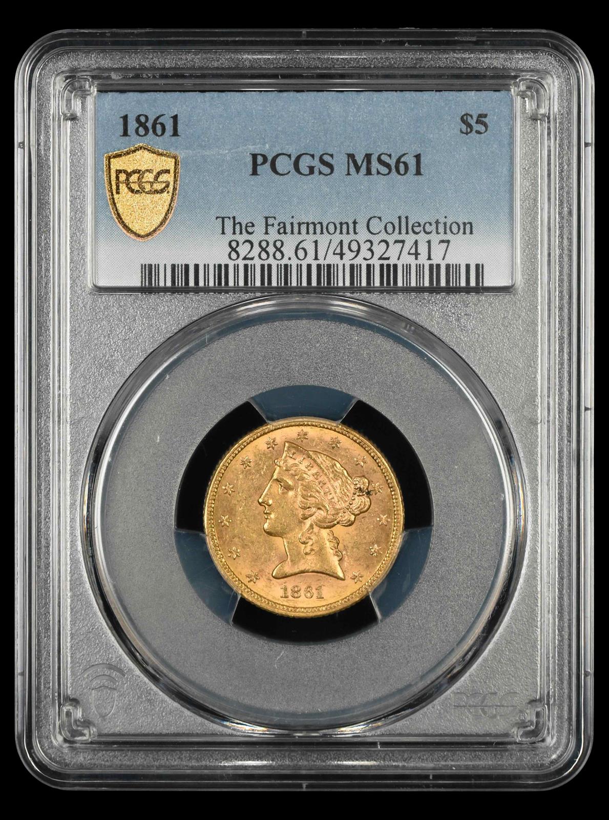 1861 $5 Gold Fairmont Collection PCGS MS 61