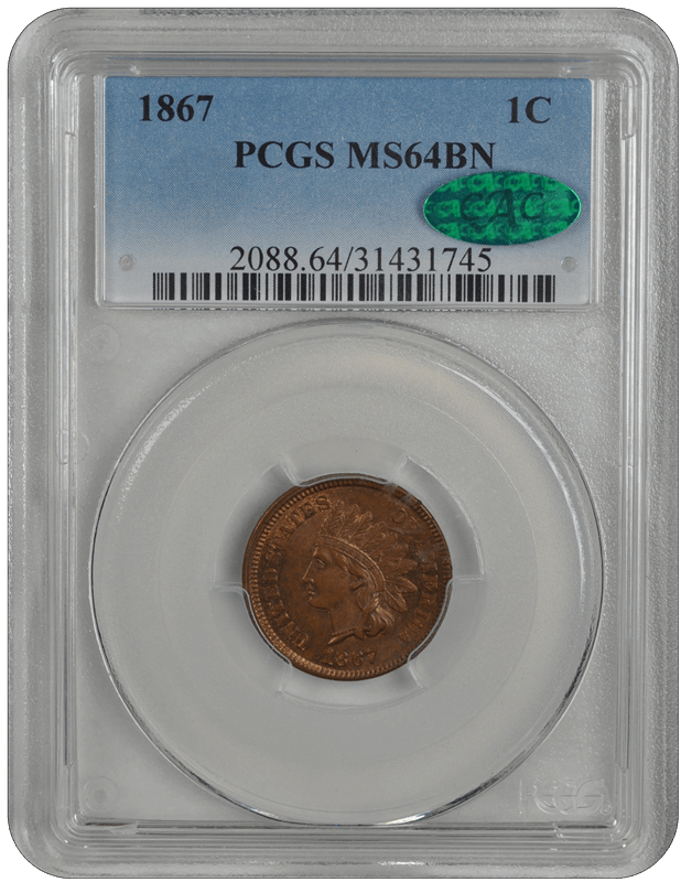 1867 Indian Head PCGS CAC BN 64
