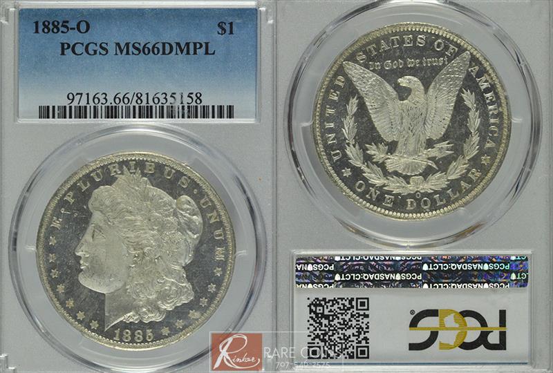 1885-O $1 PCGS MS 66 DMPL 
