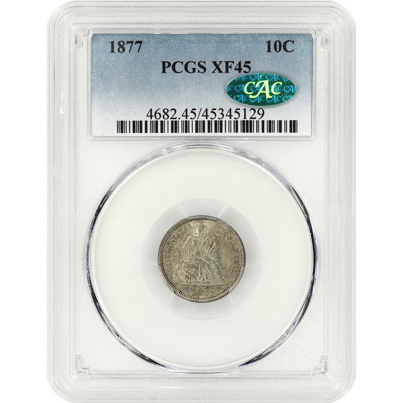 1877 Seated Liberty Dime 10C PCGS and CAC XF45 Choice Extra Fine