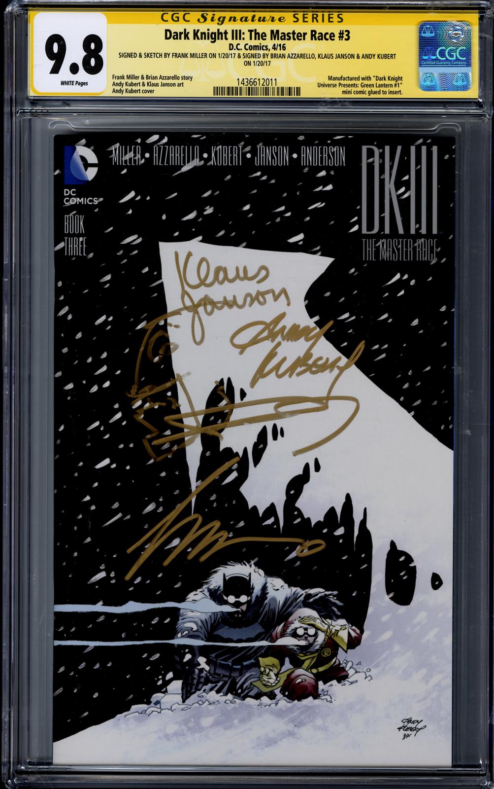 Dark Knight III: The Master Race #3 CGC Signature Series 9.8 (D.C., 2016) Signed by Frank Miller, Brian Azzarello, Klaus Janson, & Andy Kubert 