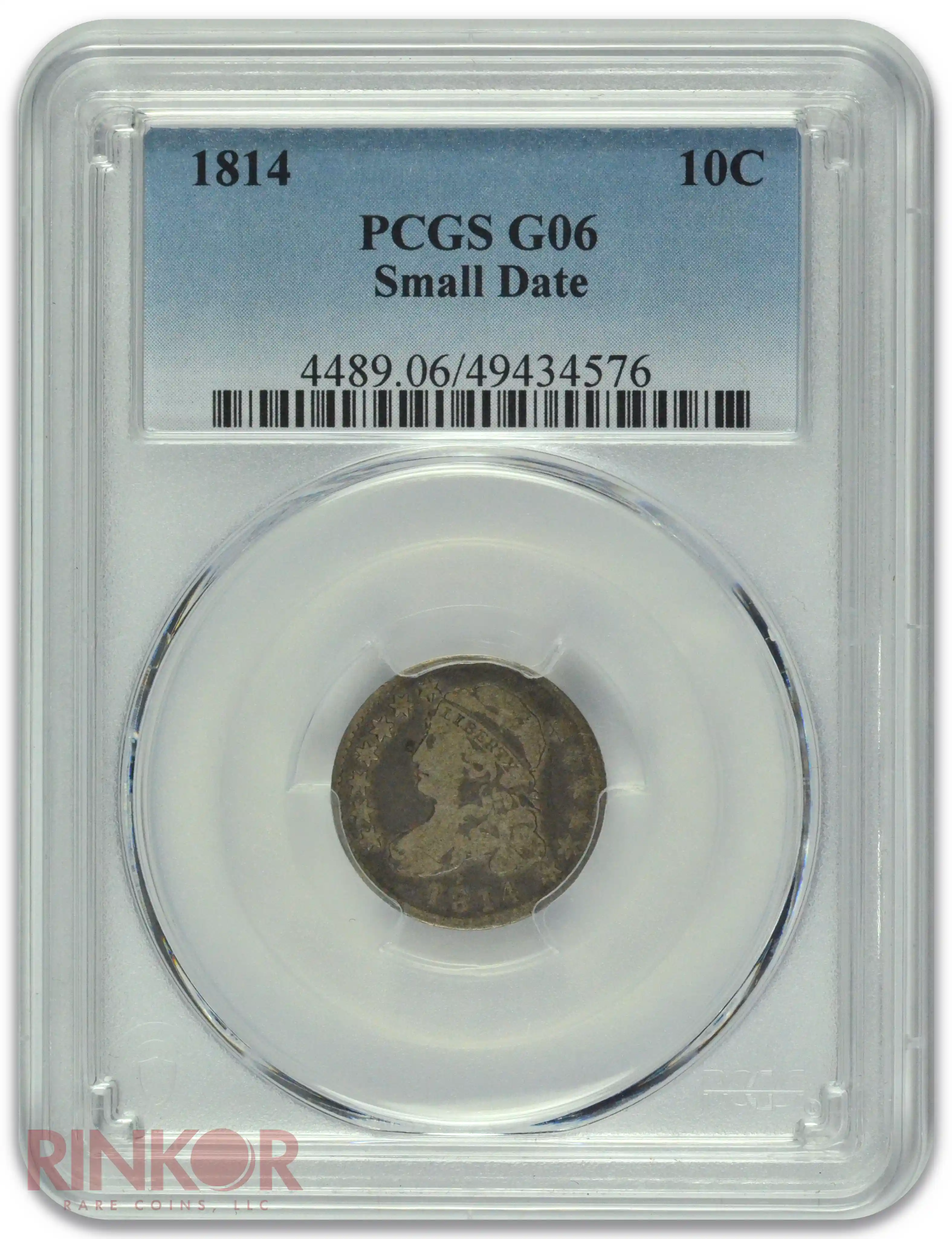 1814 Small Date Capped Bust Dime JR-1 PCGS G-06