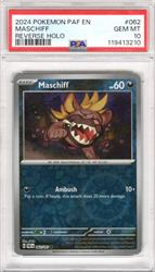 2024 Pokemon PAF En Maschiff Reverse Holo #062 PSA GEM MT 10 