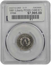 1891 Liberty PCGS CAM 67+