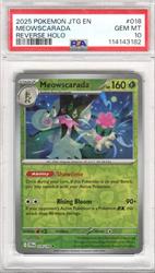 2025 Pokemon JTG En Meowscarada Reverse Holo #018 PSA GEM MT 10 