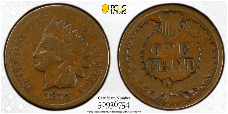 1877 1C PCGS G 06 CAC