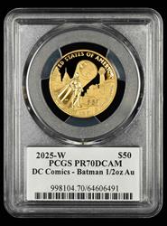 2025 W $50 PCGS DC COMICS Batman 1/2oz PR70DCAM