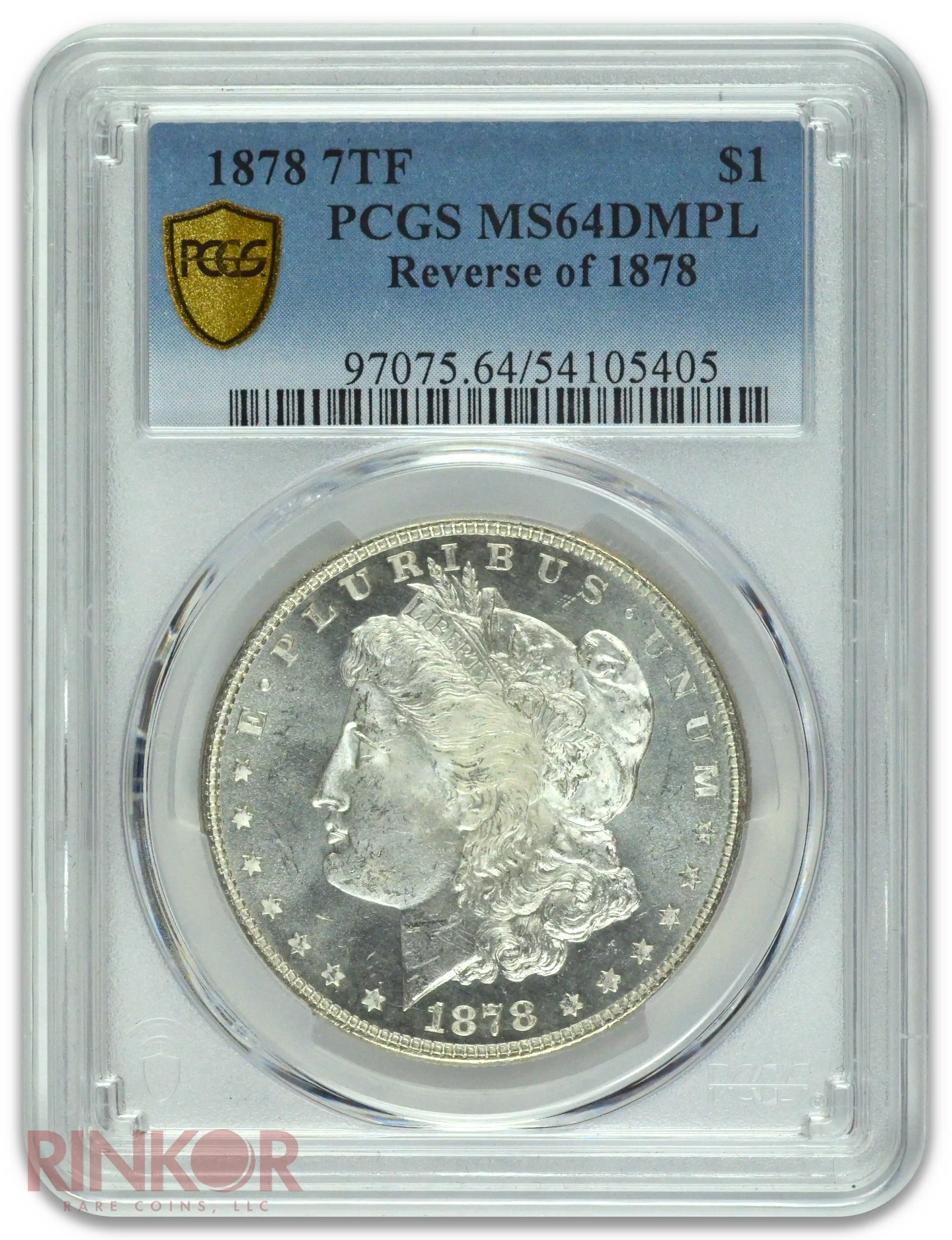 1878 7TF $1 Reverse of 1878 Morgan Dollar PCGS MS 64 DMPL