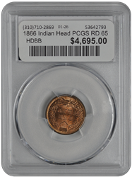 1866 Indian Head PCGS RD 65