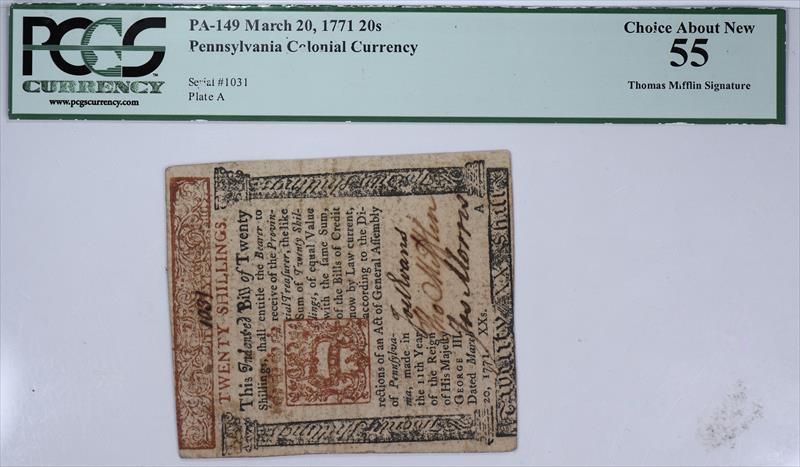 Thomas Mifflin Signature March 20, 1771 Pennsylvania Colonial Currency Fr. PA-149 PCGS AU55 