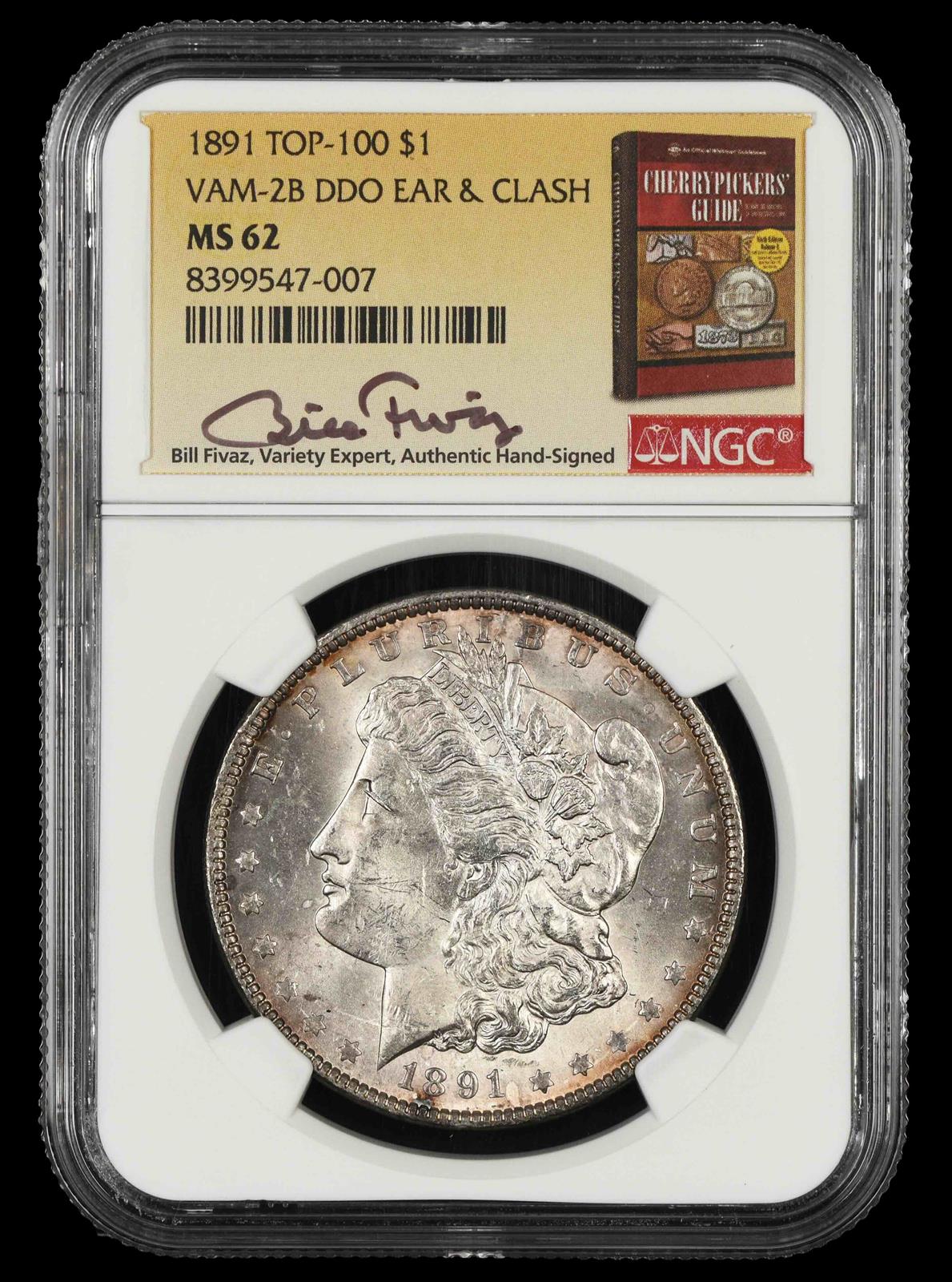1891 $1 VAM 2B DDO Ear & Clash Top 100 Bill Fivaz Signature Label NGC MS 62