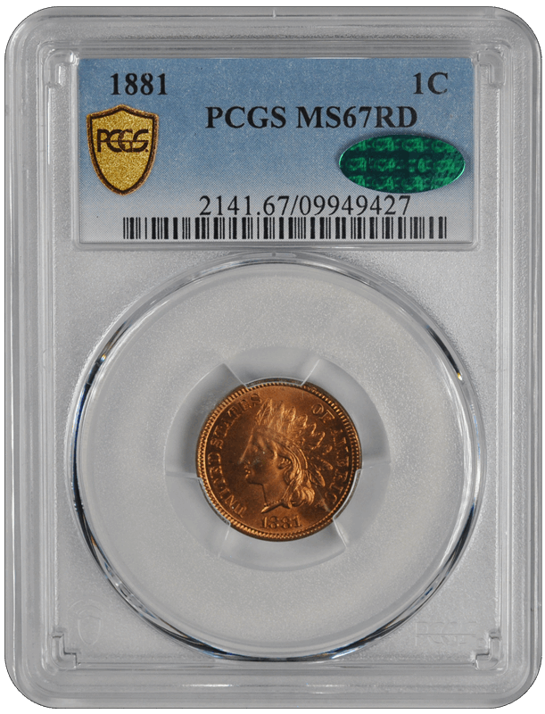 1881 Indian Head PCGS CAC RD 67