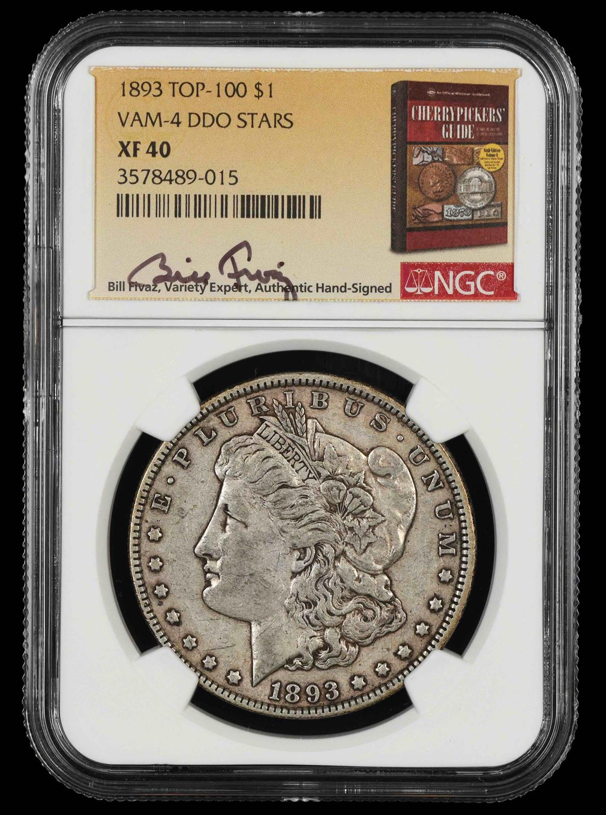 1893 $1 VAM 4 DDO Stars Top 100 Bill Fivaz Signature Label NGC XF-40