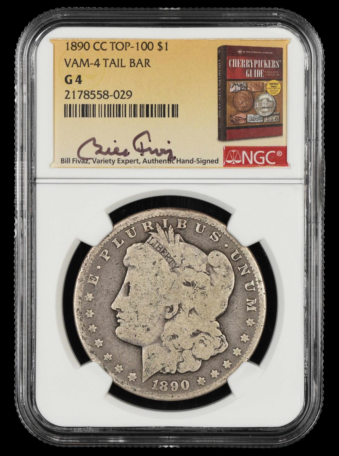 1890 CC $1 VAM 4 Tail Bar Top 100 Bill Fivaz Signature Label NGC G-04