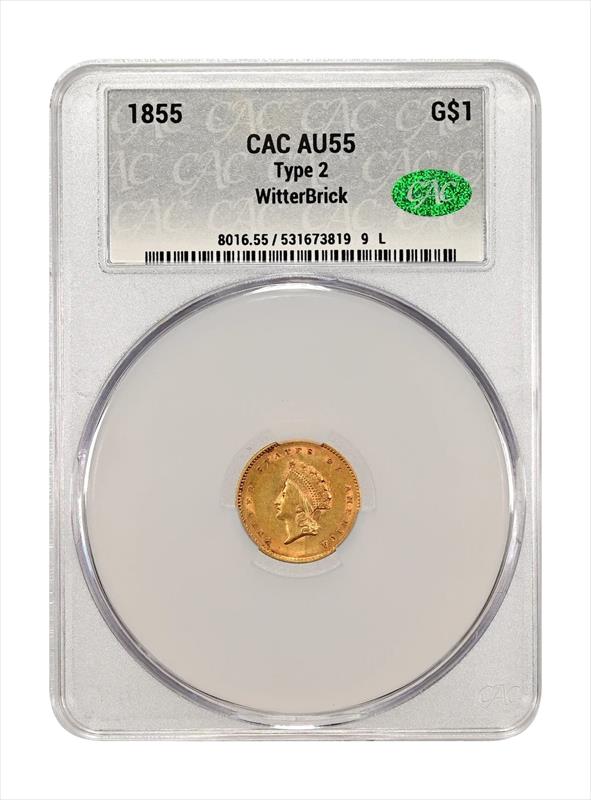 1855 Type 2 G$1 CACG AU-55 WitterBrick