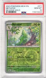 2023 Pokemon Mew En Metapod Reverse Holo #011 PSA GEM MT 10 