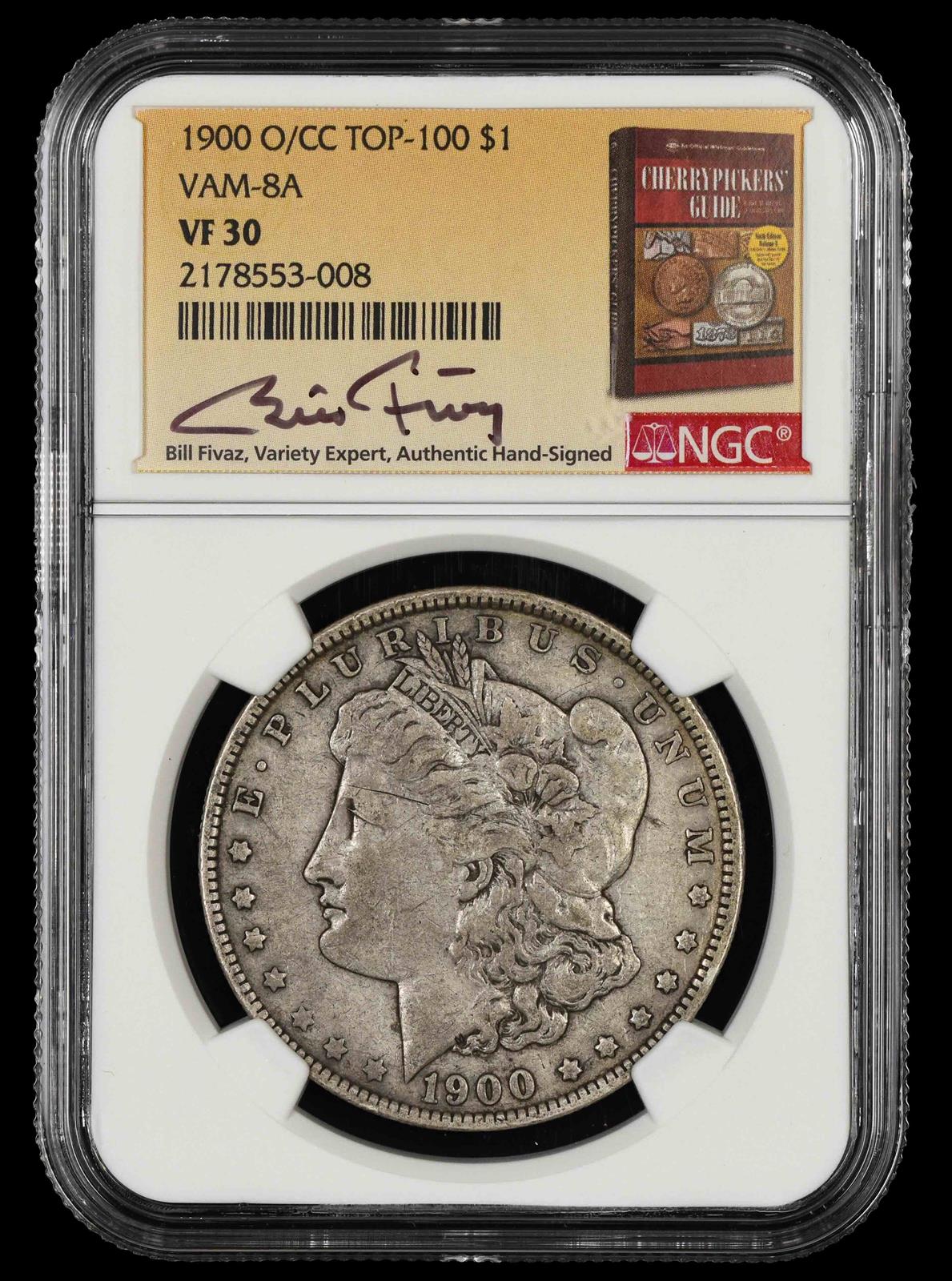 1900 O/CC $1 VAM 8A Top-100 Bill Fivaz Signature Label NGC VF30