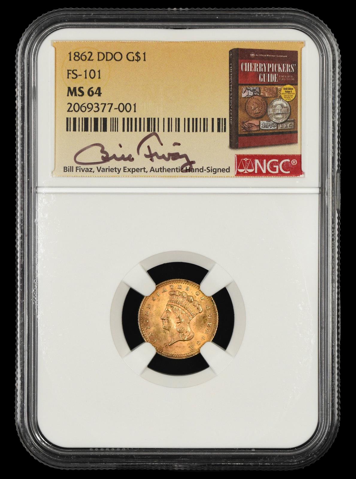 1862 $1 Gold DDO FS-101 Bill Fivaz Signature Label NGC  MS64