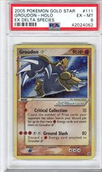 2005 Pokemon Gold Star Ex Delta Species Groundon Holo PSA EX MT 6 
