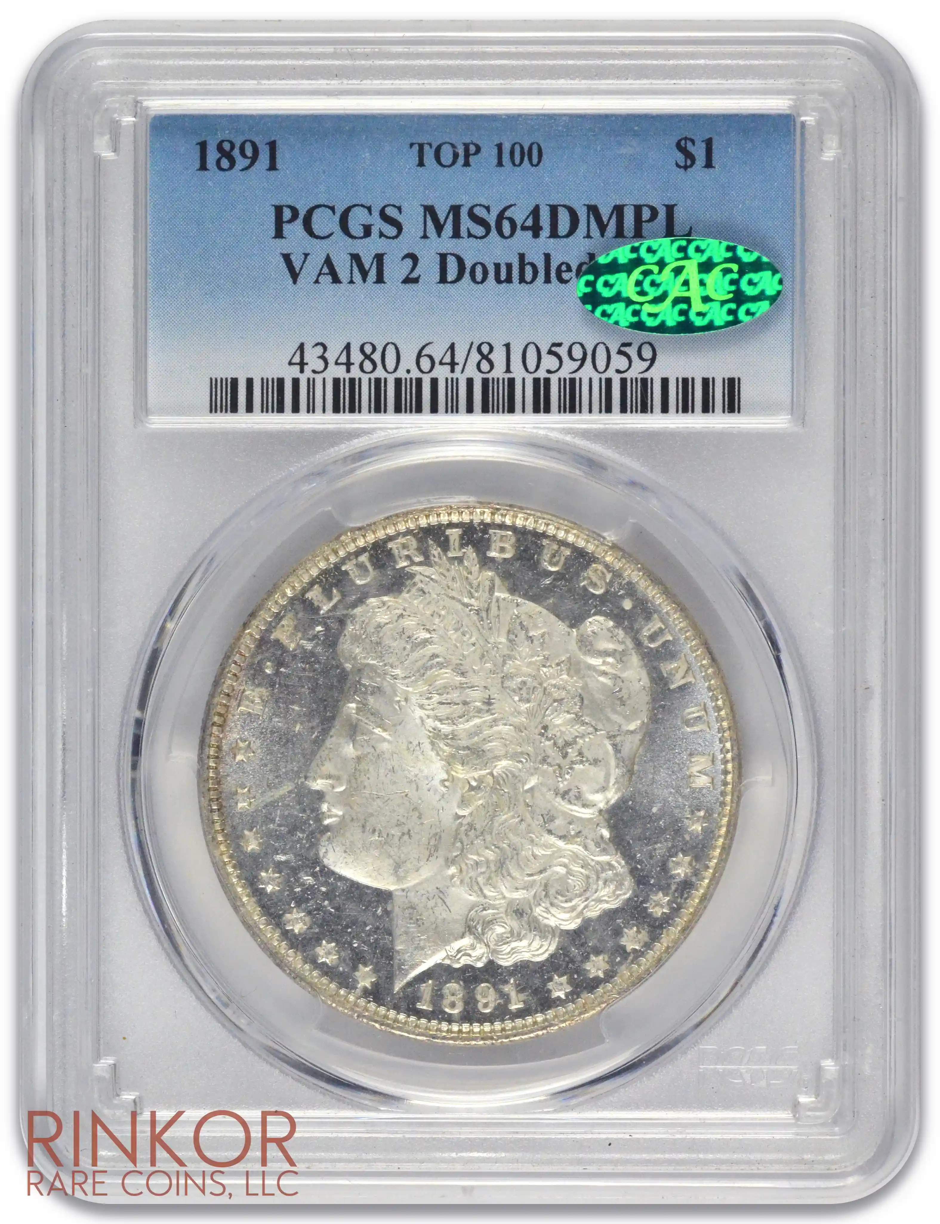 1891 $1 VAM 2 Doubled Ear PCGS MS 64 DMPL CAC