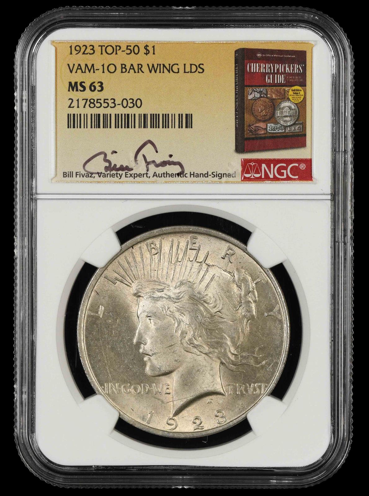 1923 $1 VAM 1O Bar Wing LDS Top 50 Bill Fivaz Signature Label NGC MS 63