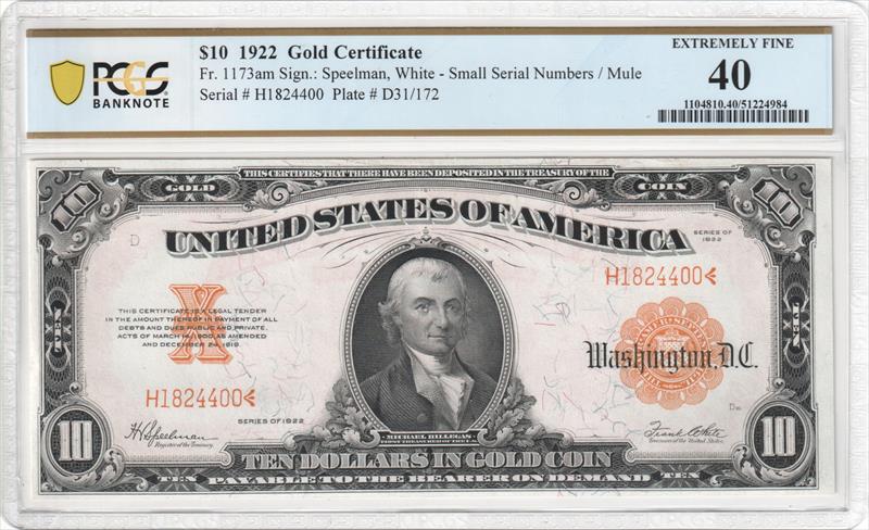 Fr. 1173am 1922 $10 Small Serial Numbers Mule Gold Certificate PCGS EF40 