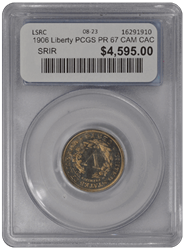 1906 Liberty PCGS (CAC) PR 67 CAM 